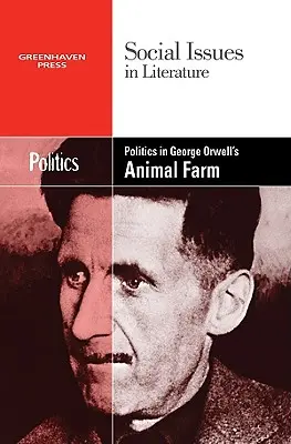 Politika v knihe Georgea Orwella Farma zvierat - Politics in George Orwell's Animal Farm