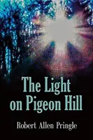 Svetlo na Holubom vrchu - The Light on Pigeon Hill