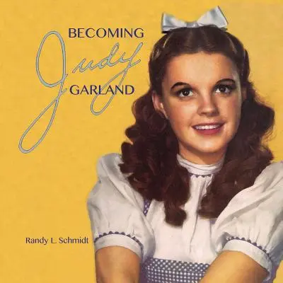 Stať sa Judy Garlandovou - Becoming Judy Garland