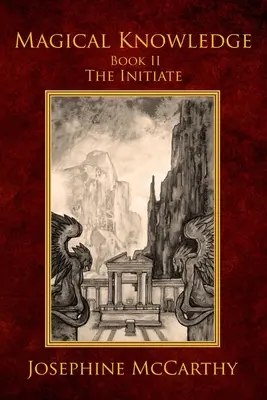 Magické poznanie II - Zasvätenec - Magical Knowledge II - The Initiate
