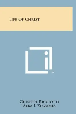 Život Krista - Life of Christ