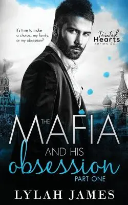 Mafia a jej posadnutosť: Časť 1 - The Mafia and His Obsession: Part 1