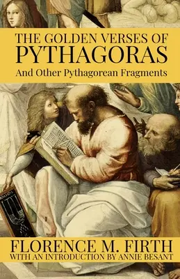 Zlaté verše Pytagora a iné pytagorejské fragmenty - The Golden Verses Of Pythagoras And Other Pythagorean Fragments