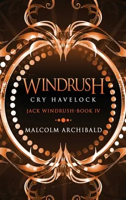 Windrush - Cry Havelock: Vydanie s veľkou väzbou v tvrdej väzbe - Windrush - Cry Havelock: Large Print Hardcover Edition