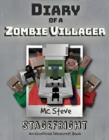 Denník Minecraft zombie dedinčana: Kniha 2 - Stagefright - Diary of a Minecraft Zombie Villager: Book 2 - Stagefright