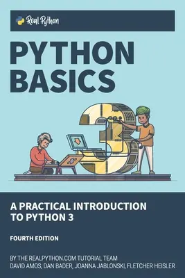 Základy jazyka Python: Praktický úvod do jazyka Python 3 - Python Basics: A Practical Introduction to Python 3