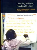 Učiť sa písať, čítať sa učiť: Žáner, vedomosti a pedagogika v škole v Sydney - Learning to Write, Reading to Learn: Genre, Knowledge and Pedagogy in the Sydney School