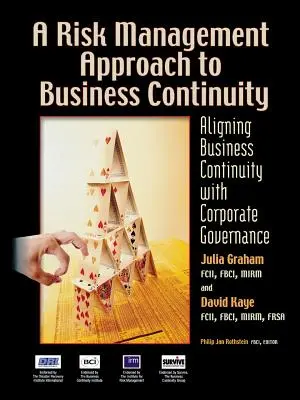 Prístup riadenia rizík k kontinuite podnikania: Zosúladenie kontinuity podnikania s riadením spoločnosti - A Risk Management Approach to Business Continuity: Aligning Business Continuity with Corporate Governance