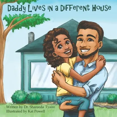 Táta býva v inom dome - Daddy Lives in a Different House