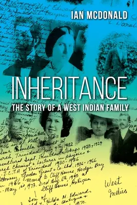 Dedičstvo: Príbeh západoindickej rodiny - Inheritance: The Story of a West Indian Family