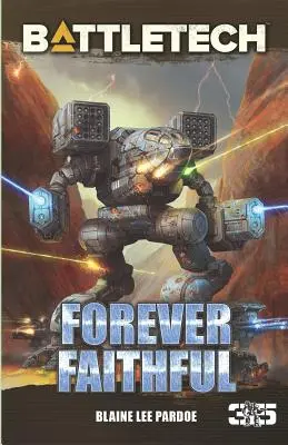BattleTech: Naveky verný - BattleTech: Forever Faithful
