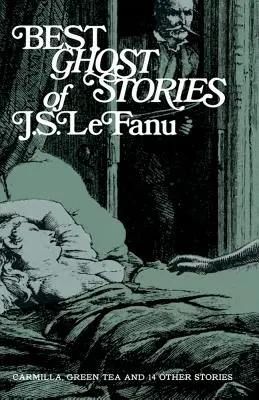 Najlepšie duchárske príbehy J. S. Lefanu - Best Ghost Stories of J. S. Lefanu