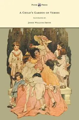 Detská záhrada veršov - Ilustrovala Jessie Willcox Smith - A Child's Garden of Verses - Illustrated by Jessie Willcox Smith