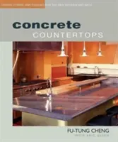 Betónové dosky: Dizajn, formy a povrchové úpravy pre novú kuchyňu a kúpeľňu - Concrete Countertops: Design, Forms, and Finishes for the New Kitchen and Bath