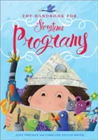Príručka pre programy s rozprávkami - The Handbook for Storytime Programs