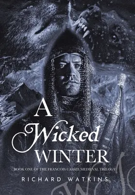 Zlá zima: Stredoveké dobrodružstvo - A Wicked Winter: A Medieval Adventure
