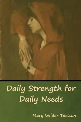 Denná sila pre každodenné potreby - Daily Strength for Daily Needs