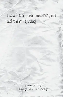 Ako byť ženatý po Iraku - How to Be Married After Iraq