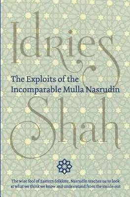Podujatia neporovnateľného Mullu Nasrudina (Hardcover) - The Exploits of the Incomparable Mulla Nasrudin (Hardcover)