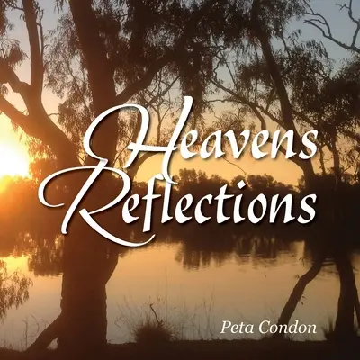 Nebeské reflexie - Heaven's Reflections
