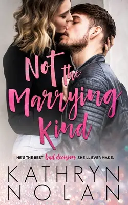Nie je to ten typ, čo sa žení - Not the Marrying Kind