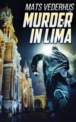 Vražda v Lime - Murder In Lima