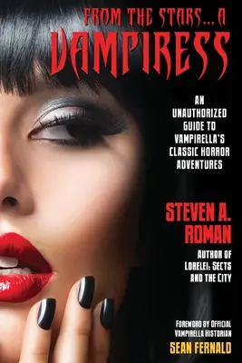 Z hviezd... upírka: Vampírka: Neautorizovaný sprievodca klasickými hororovými dobrodružstvami Vampirelly - From the Stars...a Vampiress: An Unauthorized Guide to Vampirella's Classic Horror Adventures