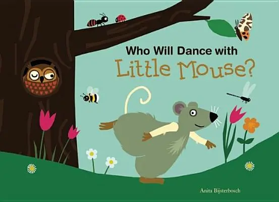 Kto bude tancovať s malou myškou? - Who Will Dance with Little Mouse?