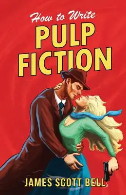 Ako písať Pulp Fiction - How to Write Pulp Fiction