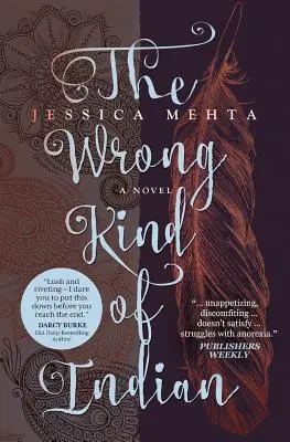 Zlý druh indiána - The Wrong Kind of Indian