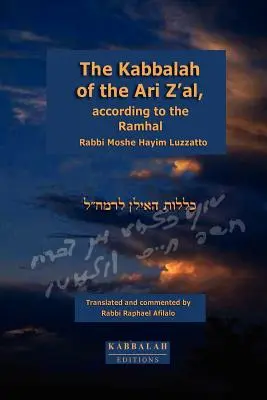Kabala Ari Z'al podľa Ramhalu - The Kabbalah of the Ari Z'al, according to the Ramhal
