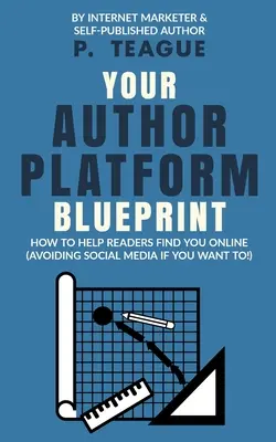 Plán vašej autorskej platformy - Your Author Platform Blueprint