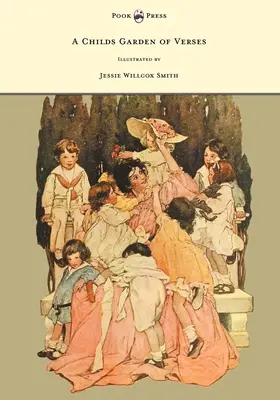 Detská záhrada veršov - Ilustrovaná Jessie Willcox Smith - A Child's Garden of Verses - Illustrated by Jessie Willcox Smith