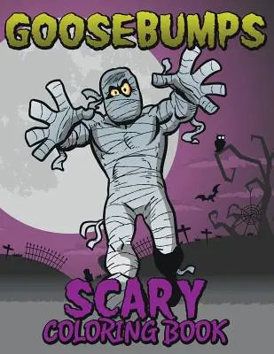 Strašidelné maľovanky Goosebumps - Goosebumps Scary Coloring Book
