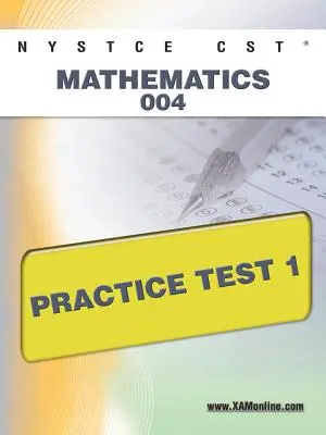 NYSTCE CST Matematika 004 Praktický test 1 - NYSTCE CST Mathematics 004 Practice Test 1