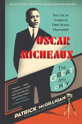 Oscar Micheaux: Veľký a jediný - Oscar Micheaux: The Great and Only