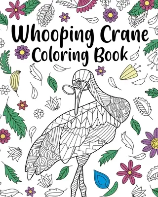 Omaľovánka žeriava dlhochvostého - Whooping Crane Coloring Book