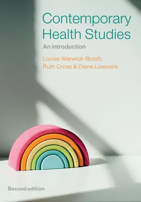 Súčasné zdravotné štúdie: Úvod do problematiky - Contemporary Health Studies: An Introduction