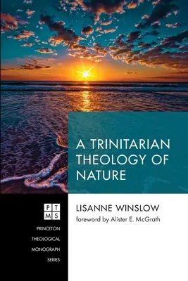 Trojičná teológia prírody - A Trinitarian Theology of Nature