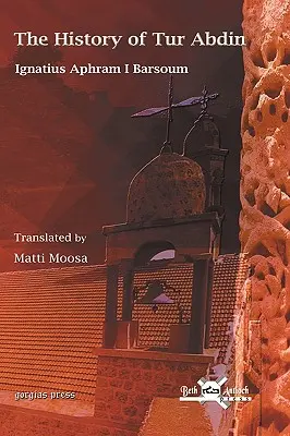 História Tur Abdin - The History of Tur Abdin