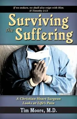 Prežiť utrpenie - Surviving the Suffering