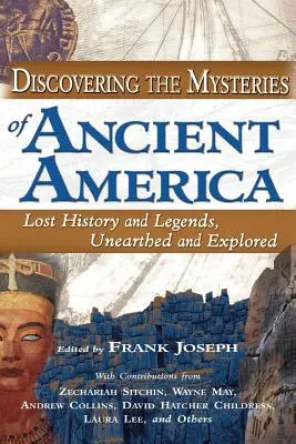Objavovanie tajomstiev starovekej Ameriky - Discovering the Mysteries of Ancient America