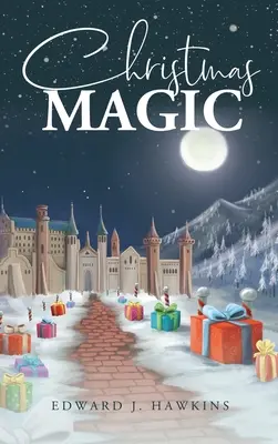 Vianočné kúzlo (nové vydanie) - Christmas Magic (New Edition)