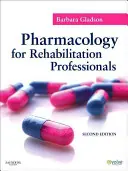 Farmakológia pre rehabilitačných pracovníkov - Pharmacology for Rehabilitation Professionals
