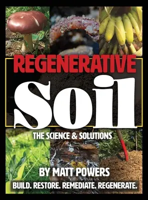 Regeneratívna pôda: veda a riešenia - Regenerative Soil: The Science and Solutions