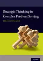 Strategické myslenie pri riešení komplexných problémov - Strategic Thinking in Complex Problem Solving