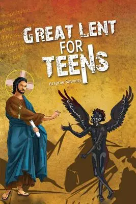Veľký pôst pre tínedžerov - Great Lent for Teens