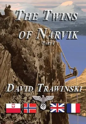 Dvojčatá z Narviku, časť I - The Twins of Narvik, Part I