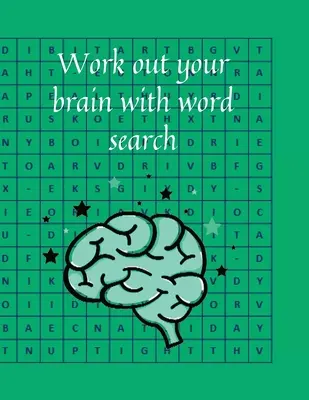 Precvičte si mozog pomocou hľadania slov - Work out your brain with word search