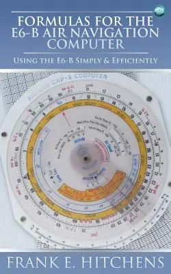 Vzorce pre letecký navigačný počítač E6-B - Formulas for the E6-B Air Navigation Computer